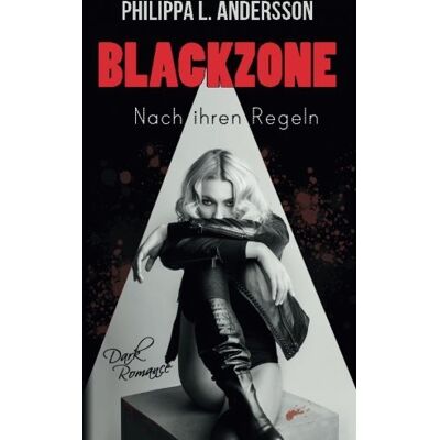 Andersson, Philippa L. - Blackzone - Nach ihren Regeln (Dark Romance) - Preis vom 22.09.2026 03:35:57 h Andersson, Philippa L. - Blackzone - Nach ihren Regeln (Dark Romance) - Preis vom 22.09.2026 03:35:57 h