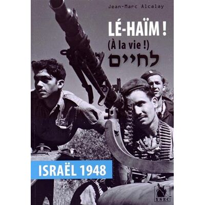 Marc Lé haïm ! : Israël 1948. A la vie ! : Israël 1948 - Preis vom 19.06.2026 05:29:47 h Marc Lé haïm ! : Israël 1948. A la vie ! : Israël 1948 - Preis vom 19.06.2026 05:29:47 h