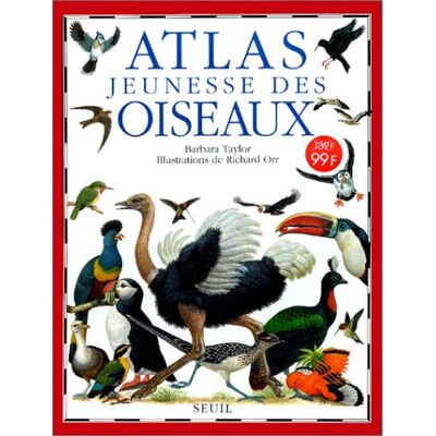 Barbara Taylor - Atlas jeunesse des oiseaux - Preis vom 22.09.2026 03:35:57 h Barbara Taylor - Atlas jeunesse des oiseaux - Preis vom 22.09.2026 03:35:57 h