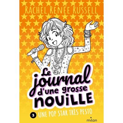Russell, Rachel Renée - Le journal d'une grosse nouille. Vol. 3. Une pop star très pesto - Preis vom 19.06.2026 05:29:47 h Russell, Rachel Renée - Le journal d'une grosse nouille. Vol. 3. Une pop star très pesto - Preis vom 19.06.2026 05:29:47 h