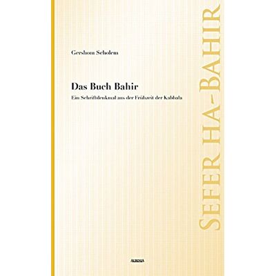 Gershom Scholem - Das Buch Bahir - Sefer ha-Bahir - Preis vom 21.06.2026 05:42:24 h Gershom Scholem - Das Buch Bahir - Sefer ha-Bahir - Preis vom 21.06.2026 05:42:24 h