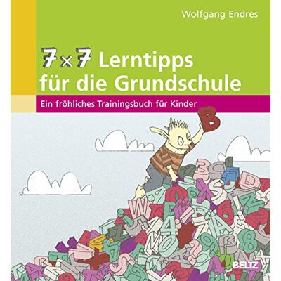 Wolfgang Endres - 7 x 7 Lerntipps für die Grundschule: Ein fröhliches Trainingsbuch für Kinder (1. bis 5. Klasse) (Beltz Lern-Trainer) - Preis vom 19.06.2026 05:29:47 h Wolfgang Endres - 7 x 7 Lerntipps für die Grundschule: Ein fröhliches Trainingsbuch für Kinder (1. bis 5. Klasse) (Beltz Lern-Trainer) - Preis vom 19.06.2026 05:29:47 h