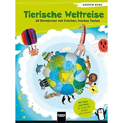 Andrew Bond - Tierische Weltreise, Buch. 40 Ohrwürmer mit frischen, frechen Texten - Preis vom 20.06.2026 05:23:55 h Andrew Bond - Tierische Weltreise, Buch. 40 Ohrwürmer mit frischen, frechen Texten - Preis vom 20.06.2026 05:23:55 h