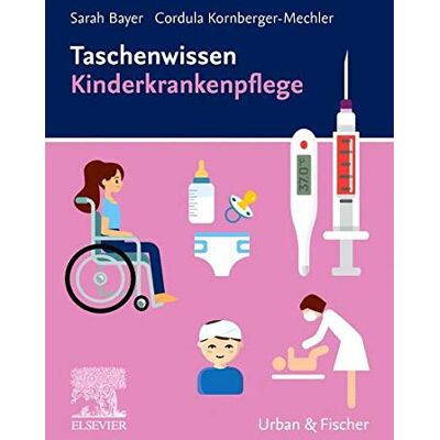 Bayer Taschenwissen Kinderkrankenpflege - Preis vom 07.08.2026 11:47:26 h Bayer Taschenwissen Kinderkrankenpflege - Preis vom 07.08.2026 11:47:26 h