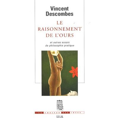 Vincent Le raisonnement de l'ours : et autres essais de philosophie pratique - Preis vom 23.06.2026 11:45:09 h Vincent Le raisonnement de l'ours : et autres essais de philosophie pratique - Preis vom 23.06.2026 11:45:09 h