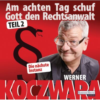 Werner Koczwara - Am achten Tag schuf Gott den Rechtsanwalt -: Teil 2. Die nächste Instanz - Preis vom 22.06.2026 23:23:57 h Werner Koczwara - Am achten Tag schuf Gott den Rechtsanwalt -: Teil 2. Die nächste Instanz - Preis vom 22.06.2026 23:23:57 h