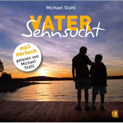 Michael Stahl - Vater-Sehnsucht - Hörbuch: 1 MP3-CD - Preis vom 23.06.2026 11:45:09 h Michael Stahl - Vater-Sehnsucht - Hörbuch: 1 MP3-CD - Preis vom 23.06.2026 11:45:09 h