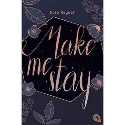Doro Kayser - Make me stay: Emotionale Romance über die große erste Liebe - Preis vom 22.09.2026 03:35:57 h Doro Kayser - Make me stay: Emotionale Romance über die große erste Liebe - Preis vom 22.09.2026 03:35:57 h