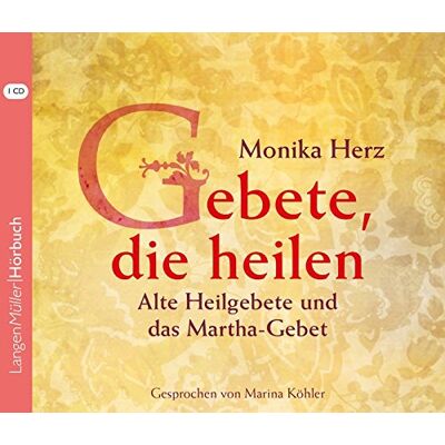 Monika Herz - Gebete, die heilen: Alte Heilgebete und das Martha-Gebet - Preis vom 20.06.2026 05:23:55 h Monika Herz - Gebete, die heilen: Alte Heilgebete und das Martha-Gebet - Preis vom 20.06.2026 05:23:55 h