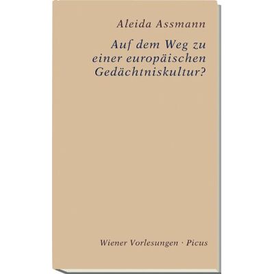 Aleida Assmann - Auf dem Weg zu einer europäischen Gedächtniskultur - Preis vom 22.09.2026 03:35:57 h Aleida Assmann - Auf dem Weg zu einer europäischen Gedächtniskultur - Preis vom 22.09.2026 03:35:57 h