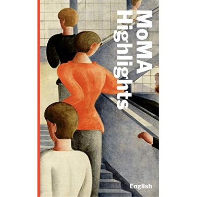 Museum of Modern Art (New York, N. Y.) - MoMA Highlights - Preis vom 22.09.2026 03:35:57 h Museum of Modern Art (New York, N. Y.) - MoMA Highlights - Preis vom 22.09.2026 03:35:57 h