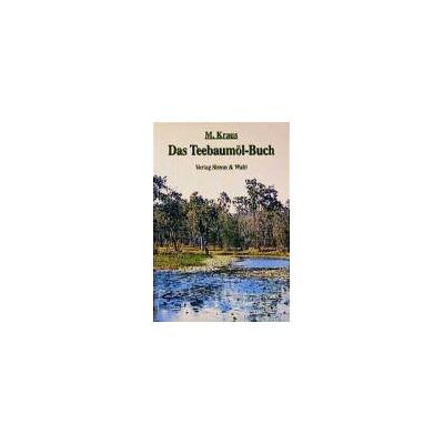 Michael Kraus - Das Teebaumöl-Buch - Preis vom 17.06.2026 05:34:31 h Michael Kraus - Das Teebaumöl-Buch - Preis vom 17.06.2026 05:34:31 h