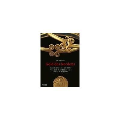 Kent Andersson - Gold des Nordens: Skandinavische Schätze - von der Bronzezeit bis zu den Wikingern - Preis vom 22.09.2026 03:35:57 h Kent Andersson - Gold des Nordens: Skandinavische Schätze - von der Bronzezeit bis zu den Wikingern - Preis vom 22.09.2026 03:35:57 h