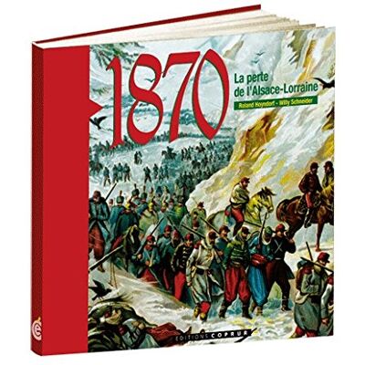 Roland La perte de l'Alsace-Lorraine : 1870 - Preis vom 17.06.2026 05:34:31 h Roland La perte de l'Alsace-Lorraine : 1870 - Preis vom 17.06.2026 05:34:31 h