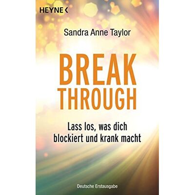 Taylor Breakthrough: Lass los, was dich blockiert und krank macht - Preis vom 24.06.2026 07:42:13 h Taylor Breakthrough: Lass los, was dich blockiert und krank macht - Preis vom 24.06.2026 07:42:13 h