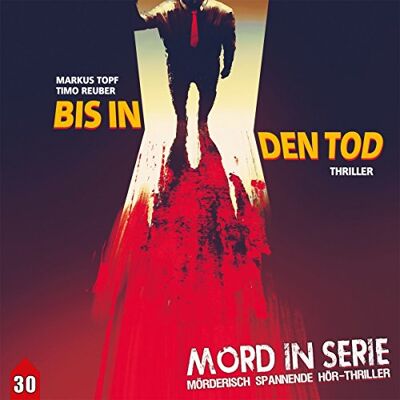Markus Topf - Mord in Serie 30: Bis in den Tod (Mord in Serie / Mörderisch spannende Hör-Thriller) - Preis vom 21.06.2026 05:42:24 h Markus Topf - Mord in Serie 30: Bis in den Tod (Mord in Serie / Mörderisch spannende Hör-Thriller) - Preis vom 21.06.2026 05:42:24 h