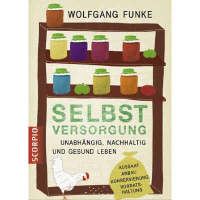 Funke Selbstversorgung: Unabhängig, nachhaltig und gesund leben: Unabhänig, nachhaltig und gesund leben - Preis vom 24.06.2026 07:42:13 h Funke Selbstversorgung: Unabhängig, nachhaltig und gesund leben: Unabhänig, nachhaltig und gesund leben - Preis vom 24.06.2026 07:42:13 h
