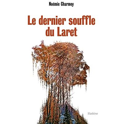 Noémie Charmoy - Le dernier souffle du Laret - Preis vom 19.06.2026 05:29:47 h Noémie Charmoy - Le dernier souffle du Laret - Preis vom 19.06.2026 05:29:47 h