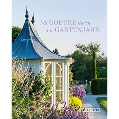 Roland Mit Goethe durch das Gartenjahr - Preis vom 23.06.2026 11:45:09 h Roland Mit Goethe durch das Gartenjahr - Preis vom 23.06.2026 11:45:09 h