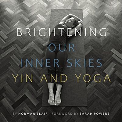 Norman Blair - Brightening Our Inner Skies: Yin and Yoga - Preis vom 22.09.2026 03:35:57 h Norman Blair - Brightening Our Inner Skies: Yin and Yoga - Preis vom 22.09.2026 03:35:57 h