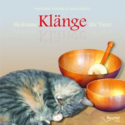 Fröhling, Ingrid Rose - Heilsame Klänge für Tiere - Preis vom 20.06.2026 05:23:55 h Fröhling, Ingrid Rose - Heilsame Klänge für Tiere - Preis vom 20.06.2026 05:23:55 h