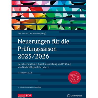 Neuerungen für die Prüfungssaison 2025/2026- inklusive Update als Download: Berichterstattung, Abschlussprüfung und Prüfung von Nachhaltigkeitsberichten - Preis vom 17.06.2026 05:34:31 h Neuerungen für die Prüfungssaison 2025/2026- inklusive Update als Download: Berichterstattung, Abschlussprüfung und Prüfung von Nachhaltigkeitsberichten - Preis vom 17.06.2026 05:34:31 h