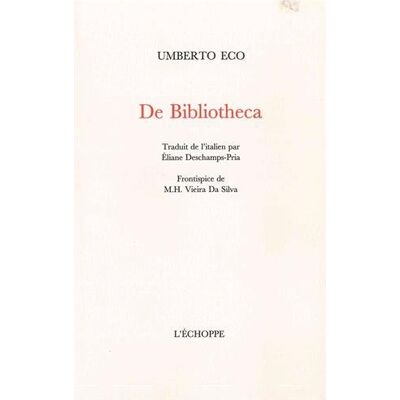 Umberto Eco - De bibliotheca - Preis vom 22.09.2026 03:35:57 h Umberto Eco - De bibliotheca - Preis vom 22.09.2026 03:35:57 h