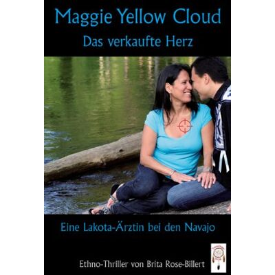 Brita Maggie Yellow Cloud: Das verkaufte Herz, eine Lakota-Ärztin bei den Navajo - Preis vom 19.06.2026 05:29:47 h Brita Maggie Yellow Cloud: Das verkaufte Herz, eine Lakota-Ärztin bei den Navajo - Preis vom 19.06.2026 05:29:47 h