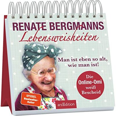 Renate Bergmanns Lebensweisheiten. Man ist eben so alt, wie man ist!: Die Online-Omi weiß Bescheid Weitere Gute-Laune-Sprüche und Weisheiten der Twitter-Oma zum Aufstellen - Preis vom 07.08.2026 11:47:26 h Renate Bergmanns Lebensweisheiten. Man ist eben so alt, wie man ist!: Die Online-Omi weiß Bescheid Weitere Gute-Laune-Sprüche und Weisheiten der Twitter-Oma zum Aufstellen - Preis vom 07.08.2026 11:47:26 h