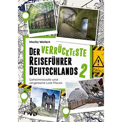 Moritz Wollert - Der verrückteste Reiseführer Deutschlands 2: Geheimnisvolle und vergessene Lost Places. Der Nachfolger zum Bestseller. Viele neue mysteriös-originelle Reiseziele für unsere Heimat - Preis vom 24.06.2026 07:42:13 h Moritz Wollert - Der verrückteste Reiseführer Deutschlands 2: Geheimnisvolle und vergessene Lost Places. Der Nachfolger zum Bestseller. Viele neue mysteriös-originelle Reiseziele für unsere Heimat - Preis vom 24.06.2026 07:42:13 h