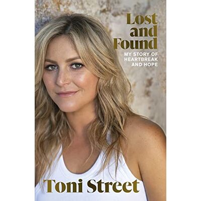 Toni Lost and Found: My Story of Heartbreak and Hope - Preis vom 07.08.2026 11:47:26 h Toni Lost and Found: My Story of Heartbreak and Hope - Preis vom 07.08.2026 11:47:26 h