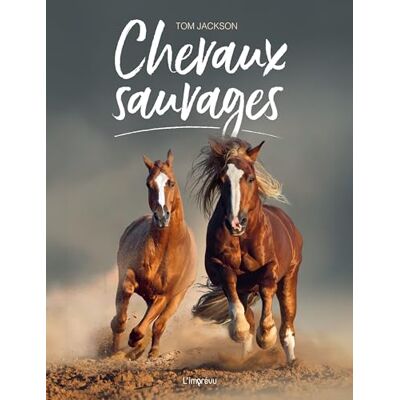 Tom Jackson - Chevaux sauvages - Preis vom 22.09.2026 03:35:57 h Tom Jackson - Chevaux sauvages - Preis vom 22.09.2026 03:35:57 h