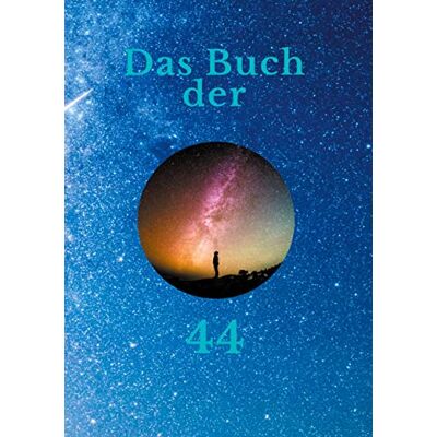 44 Herzensmenschen - Das Buch der 44: 44 Geschichten in der Zeit des Wandels - Preis vom 19.06.2026 05:29:47 h 44 Herzensmenschen - Das Buch der 44: 44 Geschichten in der Zeit des Wandels - Preis vom 19.06.2026 05:29:47 h