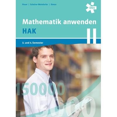 Pauer, Dr. Franz - Mathematik anwenden HAK 2, Schülerbuch + E-Book - Preis vom 22.09.2026 03:35:57 h Pauer, Dr. Franz - Mathematik anwenden HAK 2, Schülerbuch + E-Book - Preis vom 22.09.2026 03:35:57 h