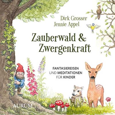 Dirk Grosser - Zauberwald & Zwergenkraft: Fantasiereisen und Meditationen für Kinder - Preis vom 20.06.2026 05:23:55 h Dirk Grosser - Zauberwald & Zwergenkraft: Fantasiereisen und Meditationen für Kinder - Preis vom 20.06.2026 05:23:55 h