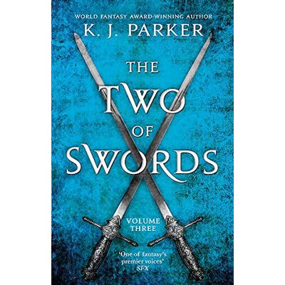 Parker, K. J. - The Two of Swords: Volume Three - Preis vom 22.09.2026 03:35:57 h Parker, K. J. - The Two of Swords: Volume Three - Preis vom 22.09.2026 03:35:57 h