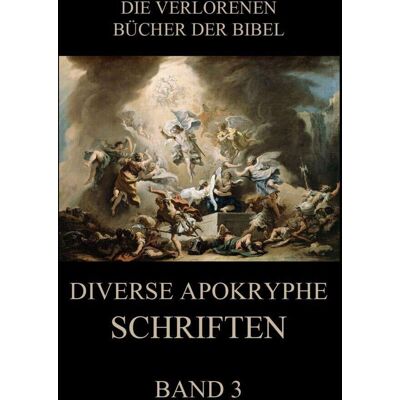 Paul Rießler - Diverse apokryphe Schriften, Band 3 (Die verlorenen Bücher der Bibel (Print), Band 25) - Preis vom 24.06.2026 07:42:13 h Paul Rießler - Diverse apokryphe Schriften, Band 3 (Die verlorenen Bücher der Bibel (Print), Band 25) - Preis vom 24.06.2026 07:42:13 h