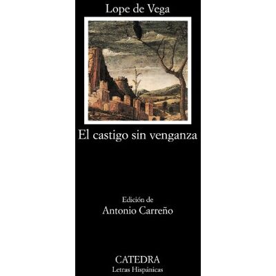 Vega, Lope De - Castigo sin venganza (Letras Hispánicas) - Preis vom 22.09.2026 03:35:57 h Vega, Lope De - Castigo sin venganza (Letras Hispánicas) - Preis vom 22.09.2026 03:35:57 h