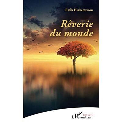 Rafik Hiahemzizou - Rêverie du monde - Preis vom 17.06.2026 05:34:31 h Rafik Hiahemzizou - Rêverie du monde - Preis vom 17.06.2026 05:34:31 h