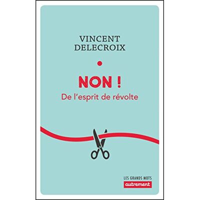 Vincent Non ! : de l'esprit de révolte - Preis vom 22.06.2026 23:23:57 h Vincent Non ! : de l'esprit de révolte - Preis vom 22.06.2026 23:23:57 h