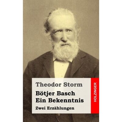 Storm Bötjer Basch / Ein Bekenntnis - Preis vom 24.06.2026 19:44:00 h Storm Bötjer Basch / Ein Bekenntnis - Preis vom 24.06.2026 19:44:00 h