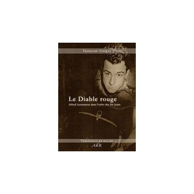 Vincent Le Diable rouge : Alfred Letourneur dans l'enfer des Six Jours - Preis vom 22.06.2026 23:23:57 h Vincent Le Diable rouge : Alfred Letourneur dans l'enfer des Six Jours - Preis vom 22.06.2026 23:23:57 h