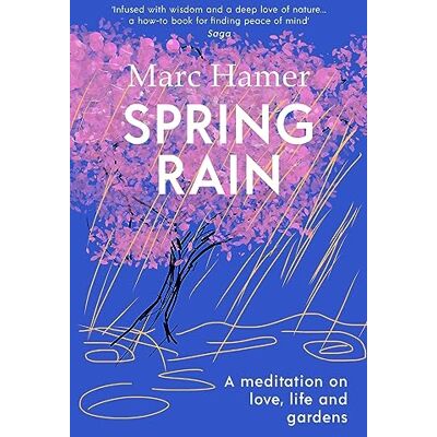 Marc Spring Rain: A wise and life-affirming memoir about how gardens can help us heal - Preis vom 17.06.2026 05:34:31 h Marc Spring Rain: A wise and life-affirming memoir about how gardens can help us heal - Preis vom 17.06.2026 05:34:31 h