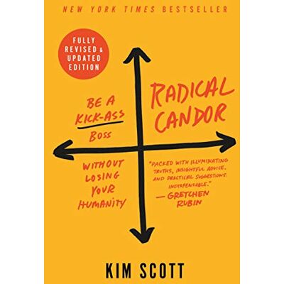 Scott Radical Candor: Be a Kick-Ass Boss Without Losing Your Humanity - Preis vom 20.06.2026 05:23:55 h Scott Radical Candor: Be a Kick-Ass Boss Without Losing Your Humanity - Preis vom 20.06.2026 05:23:55 h