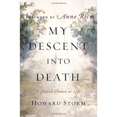 Howard Storm - My Descent Into Death: A Second Chance at Life - Preis vom 22.09.2026 03:35:57 h Howard Storm - My Descent Into Death: A Second Chance at Life - Preis vom 22.09.2026 03:35:57 h