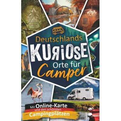 Timo Mette - Deutschlands kuriose Orte für Camper. Verrückte Ziele & verborgene Highlights. Mit charmanten Campingplatz-Tipps & großer Online-Karte. Das perfekte Geschenk für Camper. - Preis vom 16.06.2026 05:30:18 h Timo Mette - Deutschlands kuriose Orte für Camper. Verrückte Ziele & verborgene Highlights. Mit charmanten Campingplatz-Tipps & großer Online-Karte. Das perfekte Geschenk für Camper. - Preis vom 16.06.2026 05:30:18 h