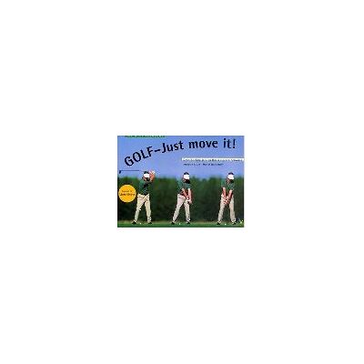 Taylor Golf - Just move it. Ausgabe für Linkshänder. Der schnellste Weg zu Ihrem eigenen Schwung - Preis vom 24.06.2026 19:44:00 h Taylor Golf - Just move it. Ausgabe für Linkshänder. Der schnellste Weg zu Ihrem eigenen Schwung - Preis vom 24.06.2026 19:44:00 h