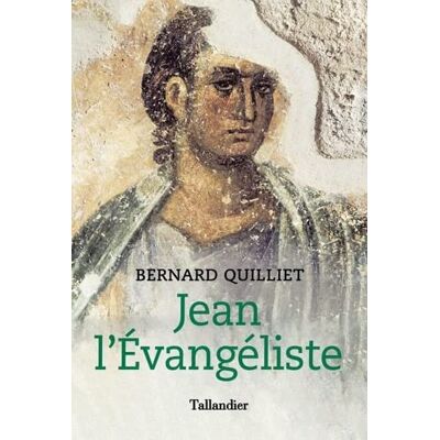 Bernard Quilliet - Jean l'Evangéliste - Preis vom 20.06.2026 05:23:55 h Bernard Quilliet - Jean l'Evangéliste - Preis vom 20.06.2026 05:23:55 h