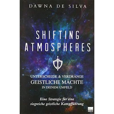 Silva Shifting Atmospheres: Unterscheide & verdränge geistliche Mächte in deinem Umfeld - Preis vom 22.06.2026 23:23:57 h Silva Shifting Atmospheres: Unterscheide & verdränge geistliche Mächte in deinem Umfeld - Preis vom 22.06.2026 23:23:57 h