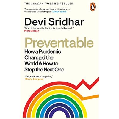 Devi Sridhar - Preventable: How a Pandemic Changed the World & How to Stop the Next One - Preis vom 22.09.2026 03:35:57 h Devi Sridhar - Preventable: How a Pandemic Changed the World & How to Stop the Next One - Preis vom 22.09.2026 03:35:57 h